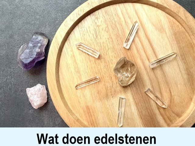 wat doen edelstenen